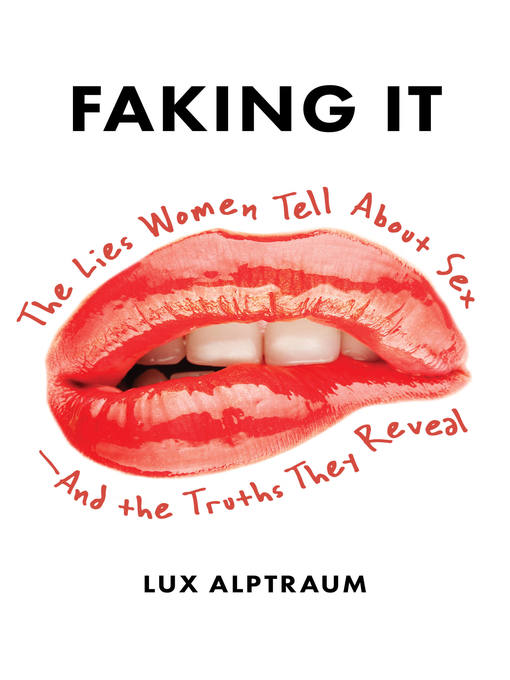 Title details for Faking It by Lux Alptraum - Available